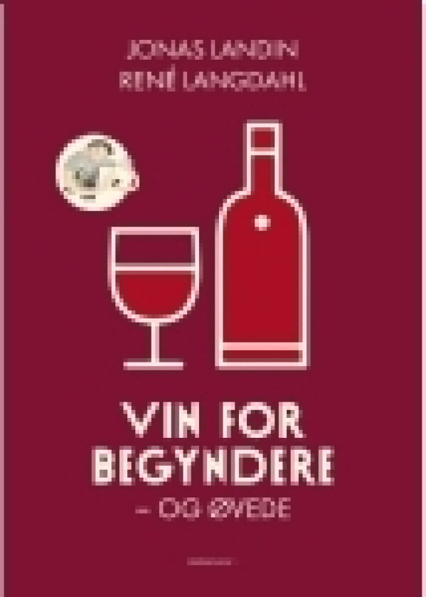 Vin for begyndere og øvede | René Langdahl, Jonas Landin | Språk: Dansk