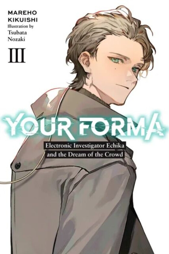 Your Forma, Vol. 3 av Mareho Kikuishi