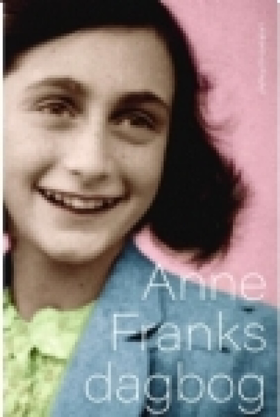 Anne Franks Dagbog | Anne Frank | Språk: Dansk