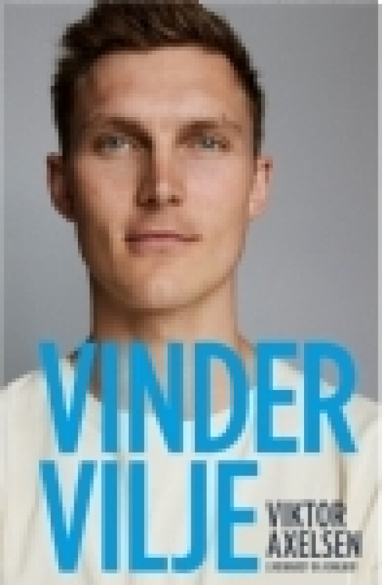 Vindervilje | Nikolaj Albrectsen Viktor Axelsen | Språk: Dansk