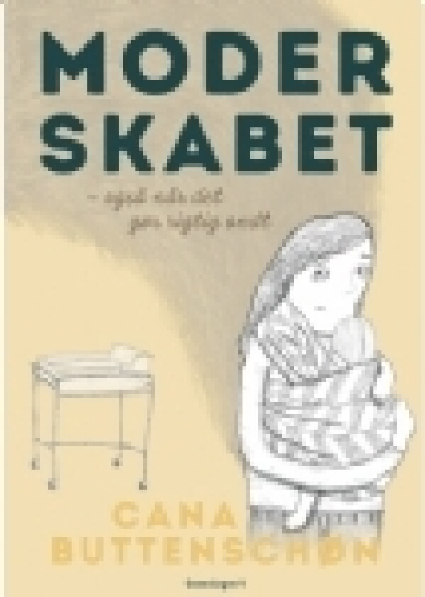 Moderskabet | Cana Buttenschøn | Språk: Dansk