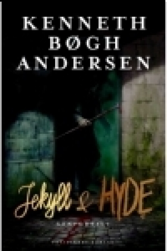 Jekyll og Hyde genfortalt | Kenneth Bøgh Andersen | Språk: Dansk
