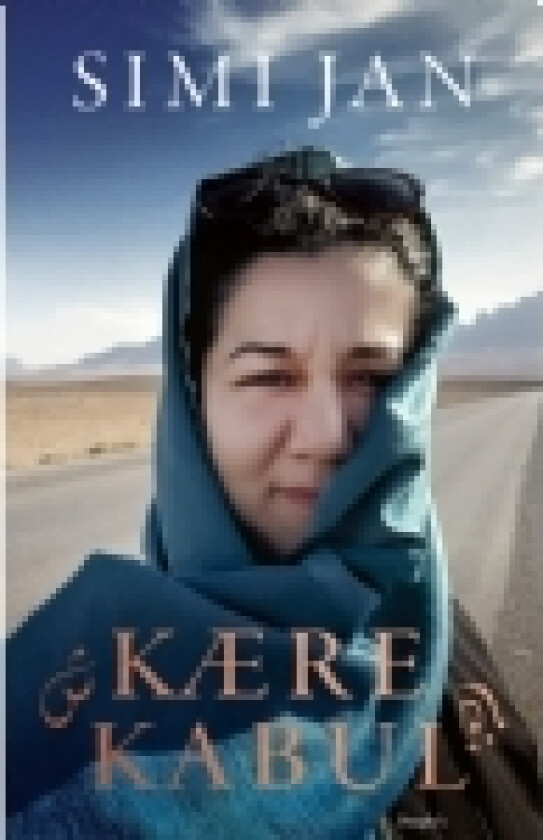 Kære Kabul | Simi Jan | Språk: Dansk