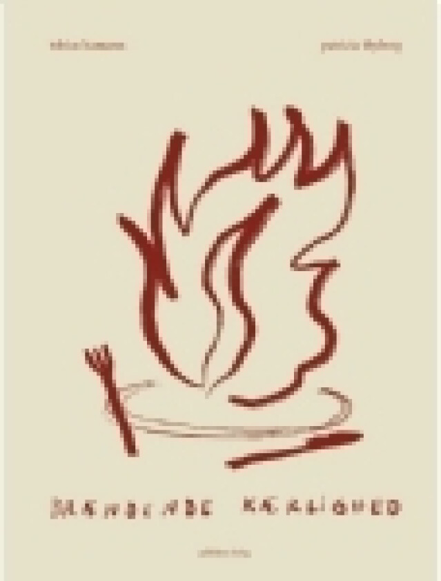 Brændende kærlighed | Patricia Thyberg Tobias Hamann | Språk: Dansk