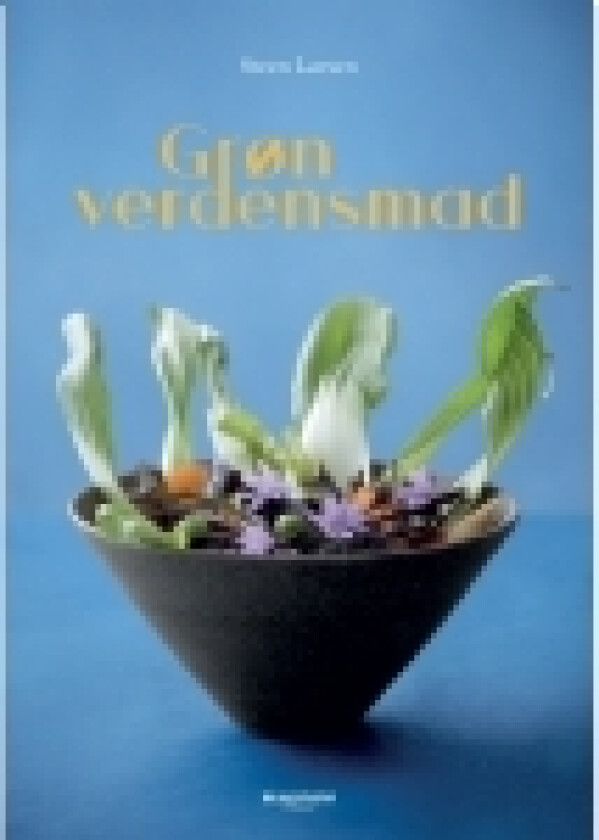 Grøn verdensmad | Steen Larsen | Språk: Dansk