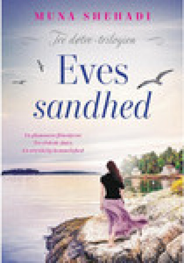 Eves sandhed | Muna Shehadi | Språk: Dansk