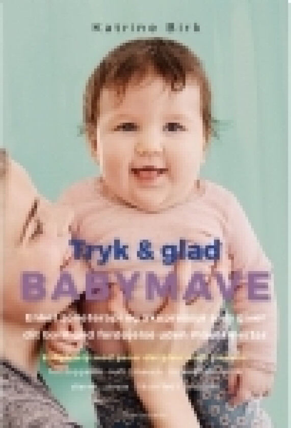Tryk og glad babymave | Katrine Birk | Språk: Dansk