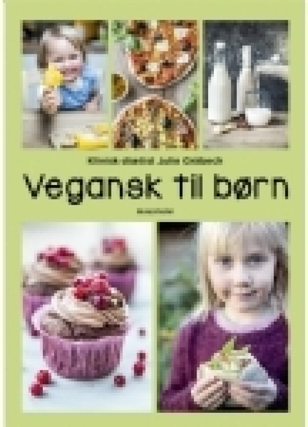 Vegansk til børn | Julie Gråbech | Språk: Dansk