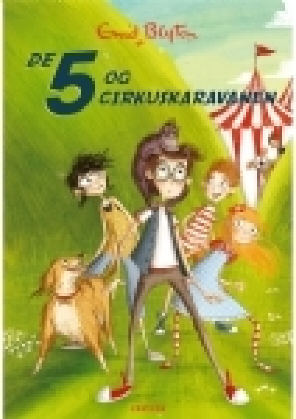 De 5 (5) - De 5 og cirkuskaravanen | Enid Blyton | Språk: Dansk
