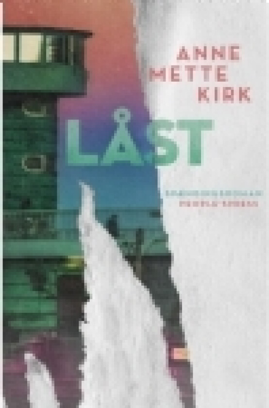 Låst | Anne Mette Kirk | Språk: Dansk