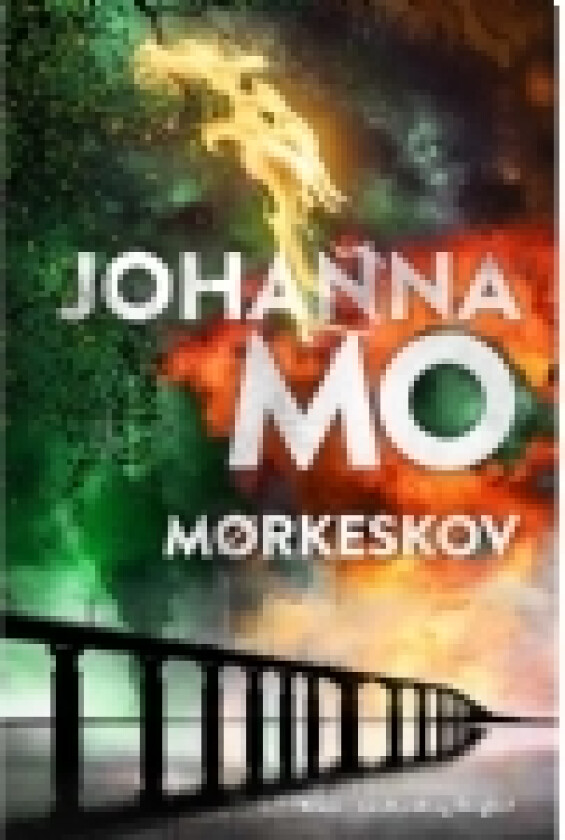 Mørkeskov | Johanna Mo | Språk: Dansk