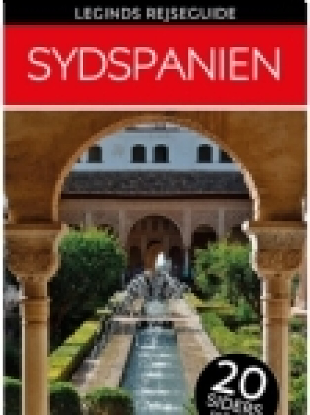 Leginds rejseguide: Sydspanien | Eva Tangø-Brandt | Språk: Dansk