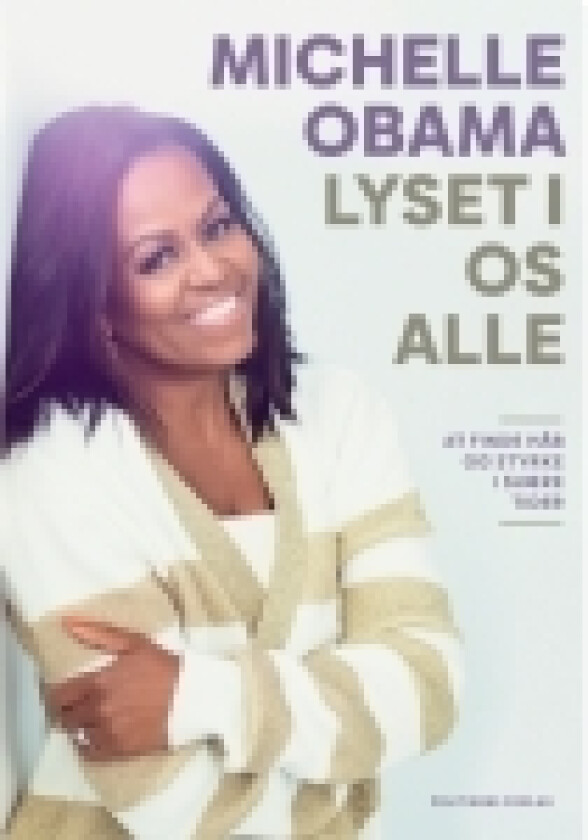 Lyset i os alle | Michelle Obama | Språk: Dansk