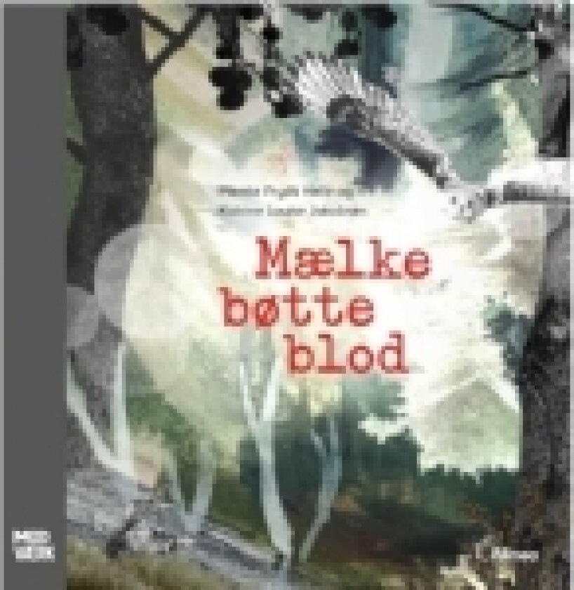 Mælkebøtteblod | Merete Pryds Helle | Språk: Dansk