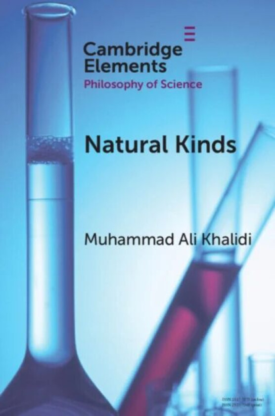 Natural Kinds av Muhammad Ali (City University of New York) Khalidi