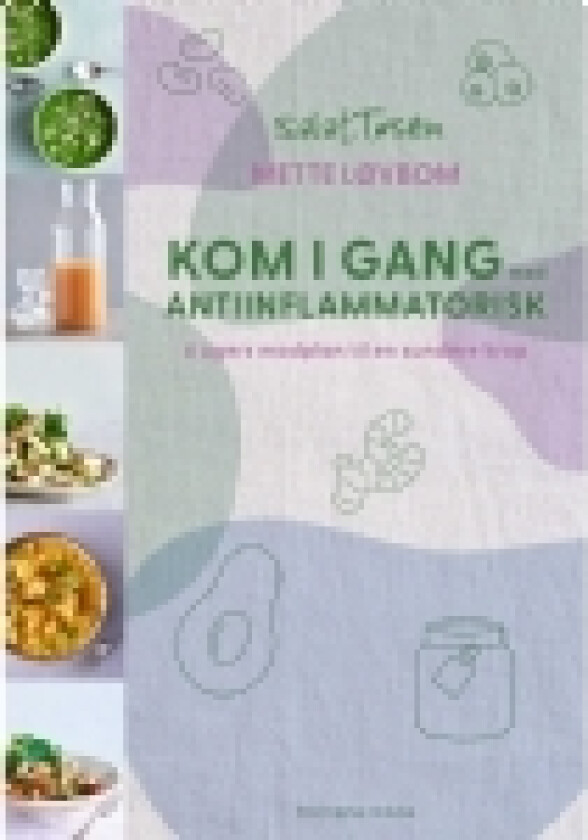 Kom i gang med antiinflammatorisk | Mette Løvbom | Språk: Dansk