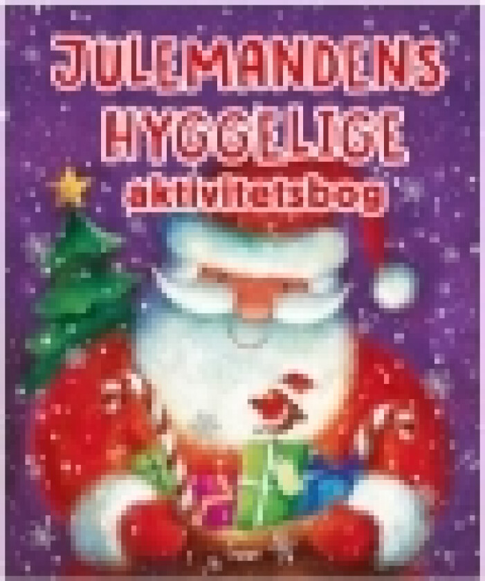 Julemandens hyggelige aktivitetsbog | Språk: Dansk