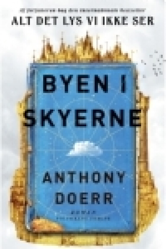Byen i skyerne | Anthony Doerr | Språk: Dansk