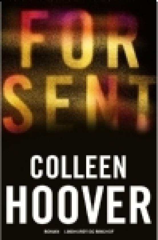 For sent | Colleen Hoover | Språk: Dansk