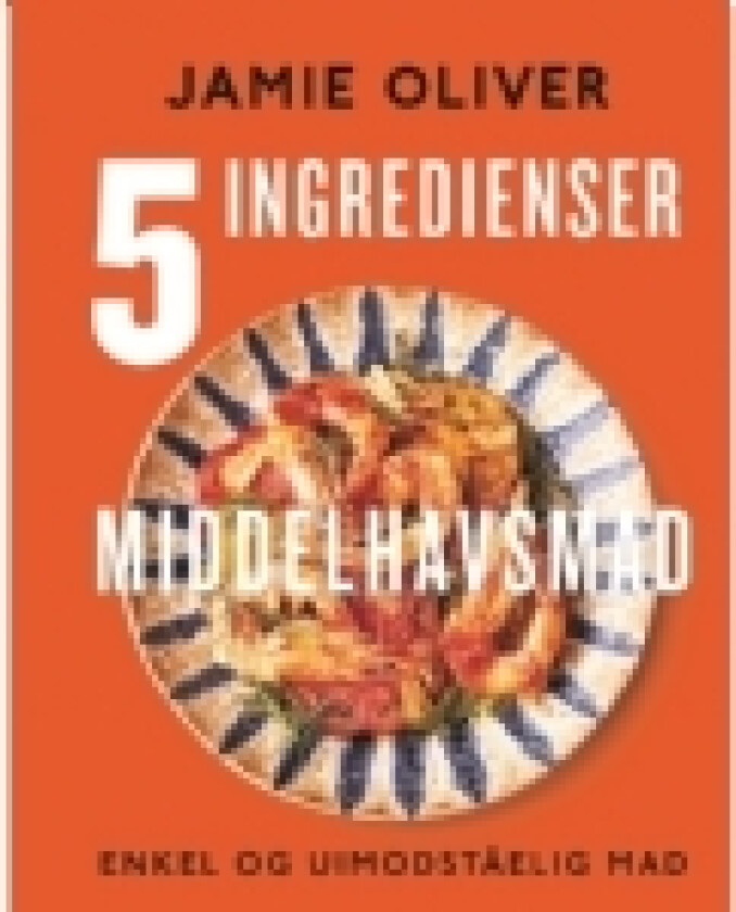 5 ingredienser - Middelhavsmad | Jamie Oliver | Språk: Dansk