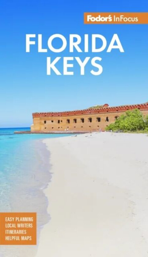 Fodor's InFocus Florida Keys av Fodor's Travel Guides