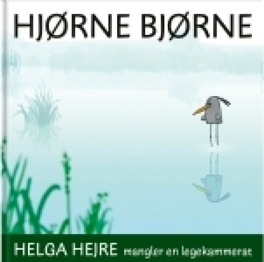 Hjørnebjørne Helga Hejre mangler en legekammerat | Språk: Dansk