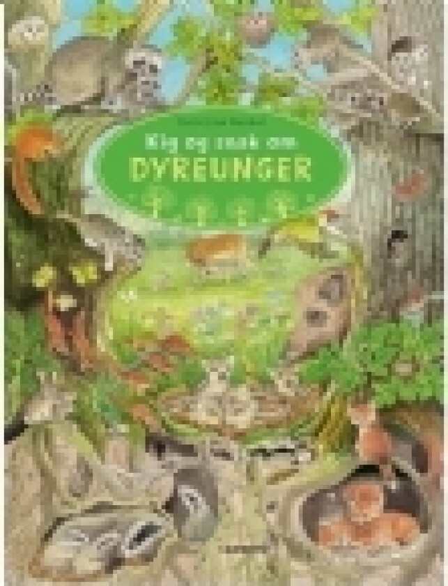 Kig og snak om Dyreunger | Christine Henkel | Språk: Dansk