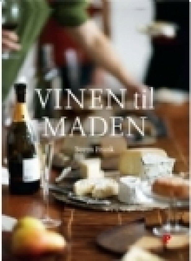 Vinen til maden | Søren Frank | Språk: Dansk