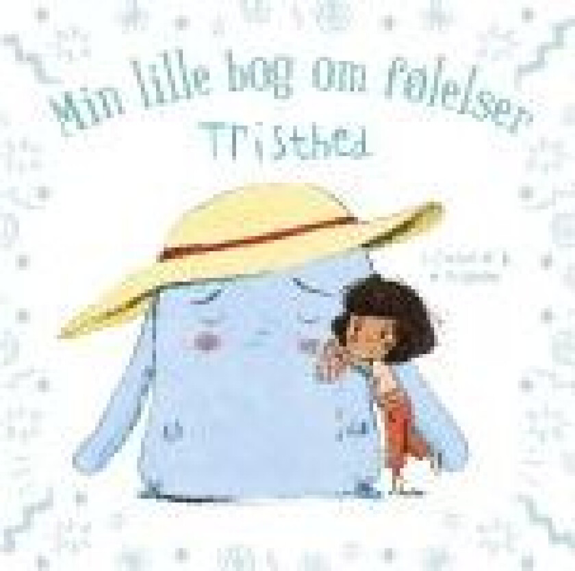 Tristhed - Min lille bog om følelser - av Couturier Stéphanie - billedbok (innbundet bok)