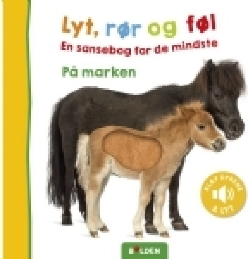 Lyt, rør og føl: På marken