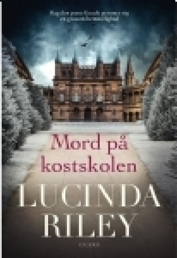 Mord på kostskolen | Lucinda Riley Ltd. | Språk: Dansk