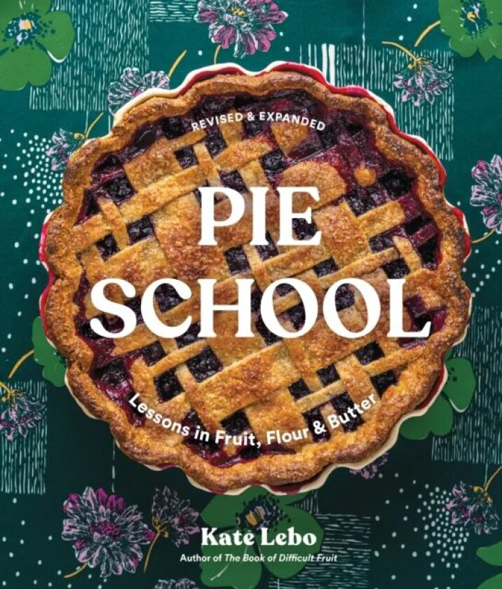 Pie School av Kate Lebo