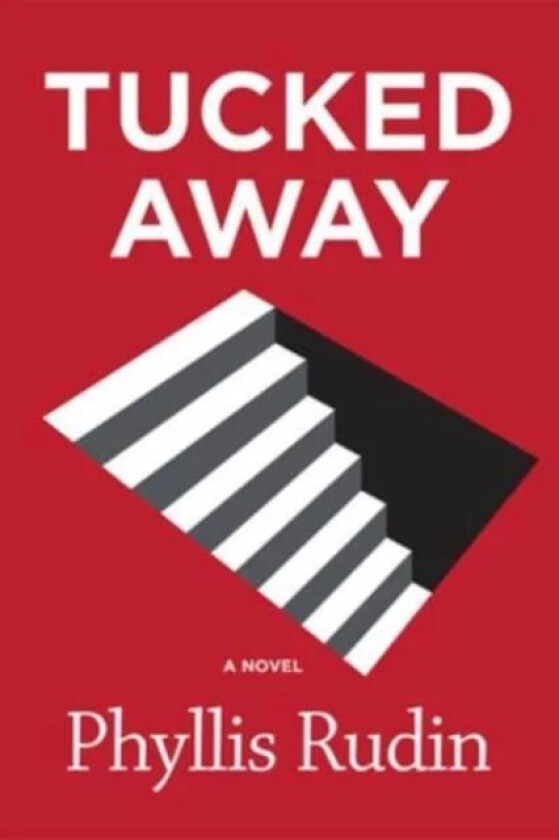 Tucked Away av Phyllis Rudin