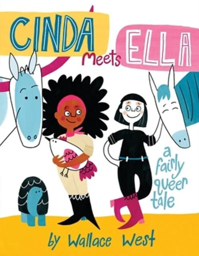 Cinda Meets Ella av Wallace West