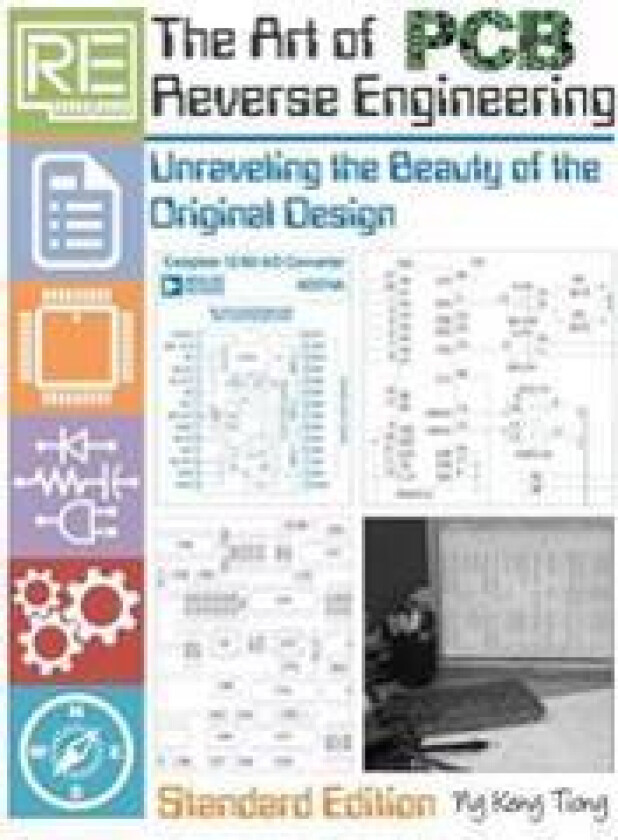 The Art of PCB Reverse Engineering (Standard Edition)