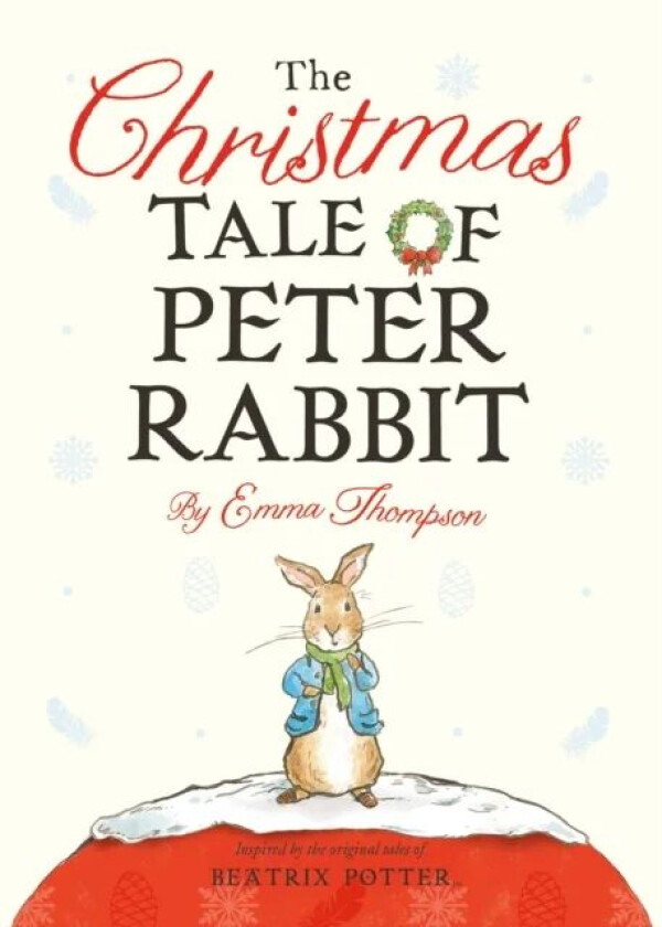 The Christmas Tale of Peter Rabbit av Emma Thompson
