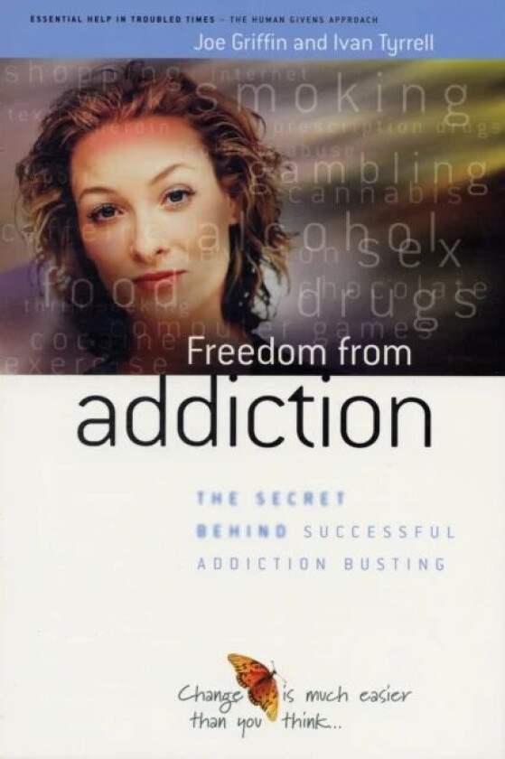 Freedom from Addiction av Joe Griffin, Ivan Tyrrell