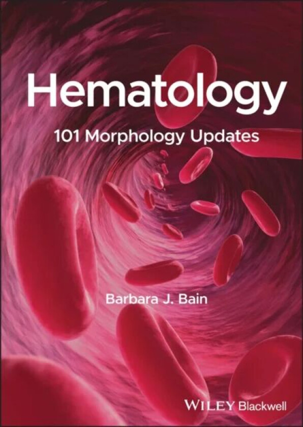 Hematology av Barbara J. (Imperial College London Bain, London UK) St Mary's Hospital