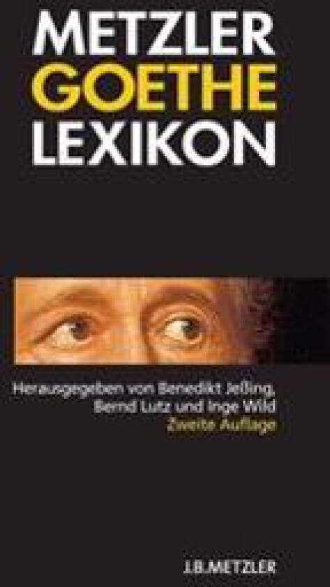 Metzler Goethe Lexikon
