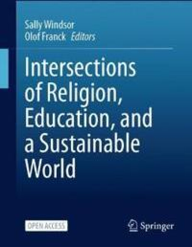 Intersections of Religion, Education, and a Sustainable World