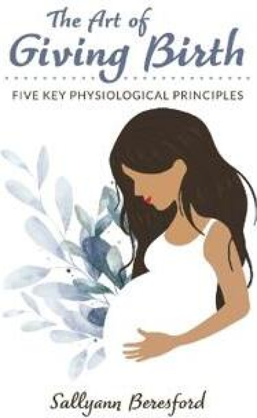 The Art of Giving Birth