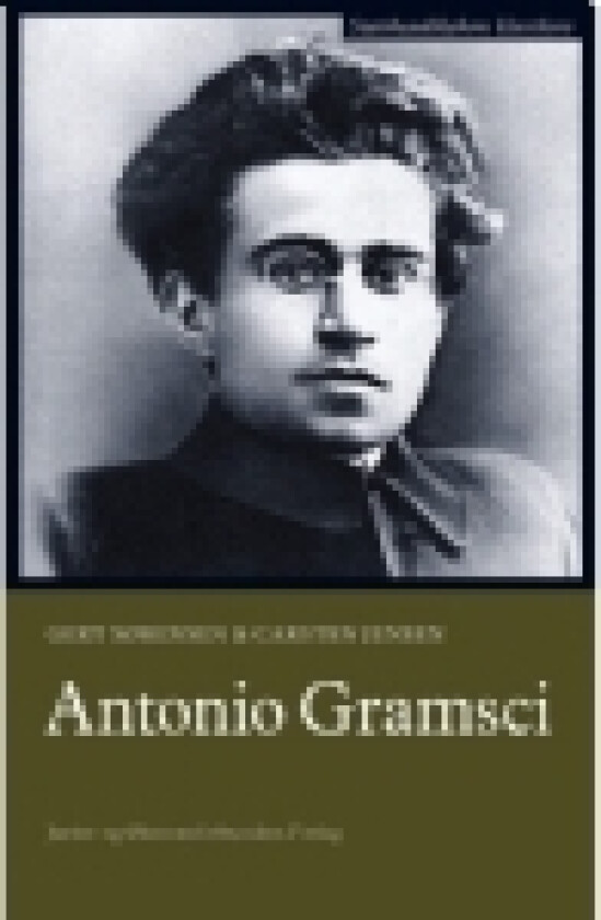 Antonio Gramsci | Gert Sørensen & Carsten Jensen | Språk: Dansk