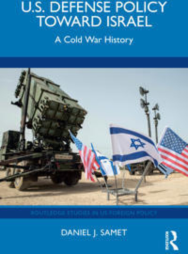 U.S. Defense Policy toward Israel