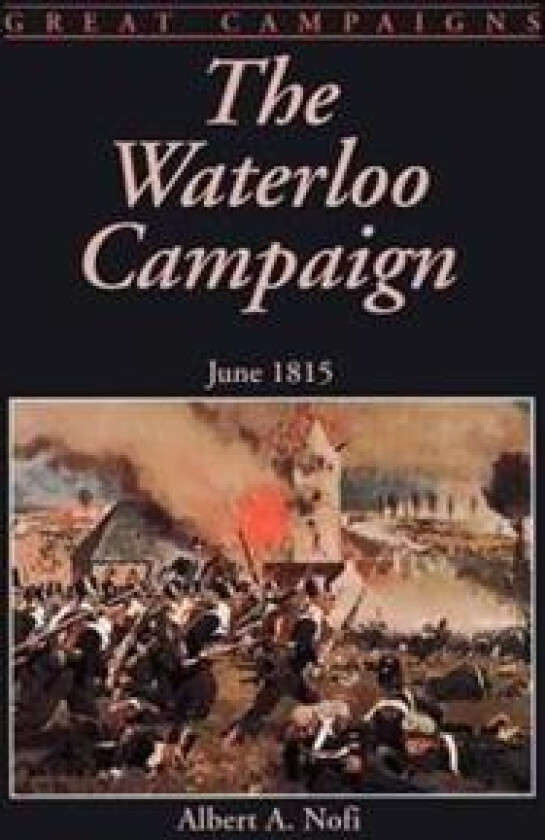 The Waterloo Campaign