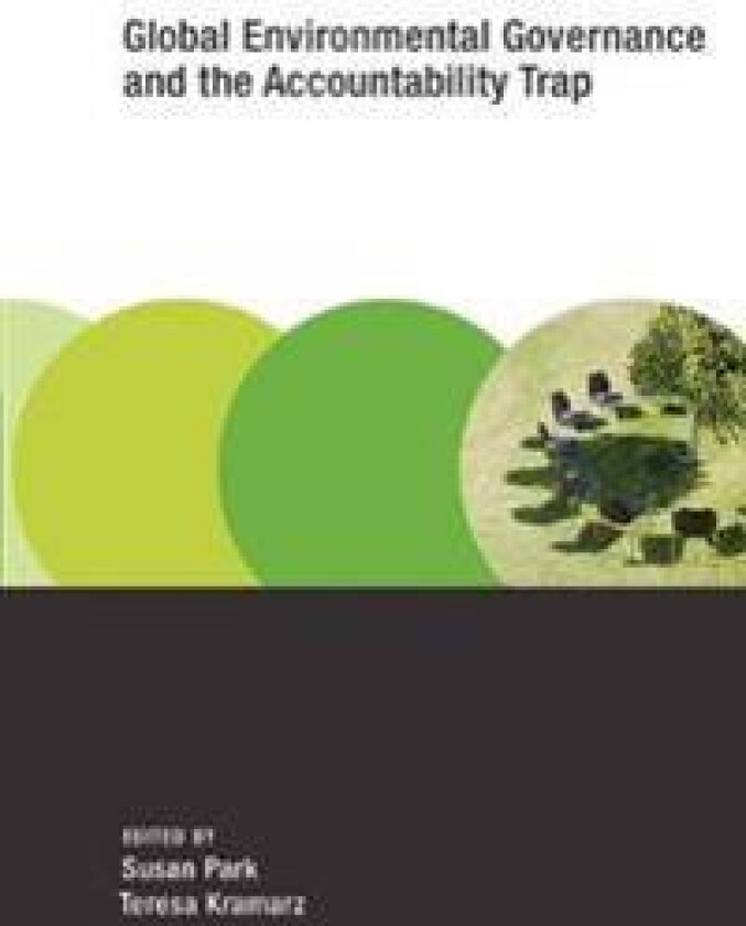 Global Environmental Governance and the Accountability Trap
