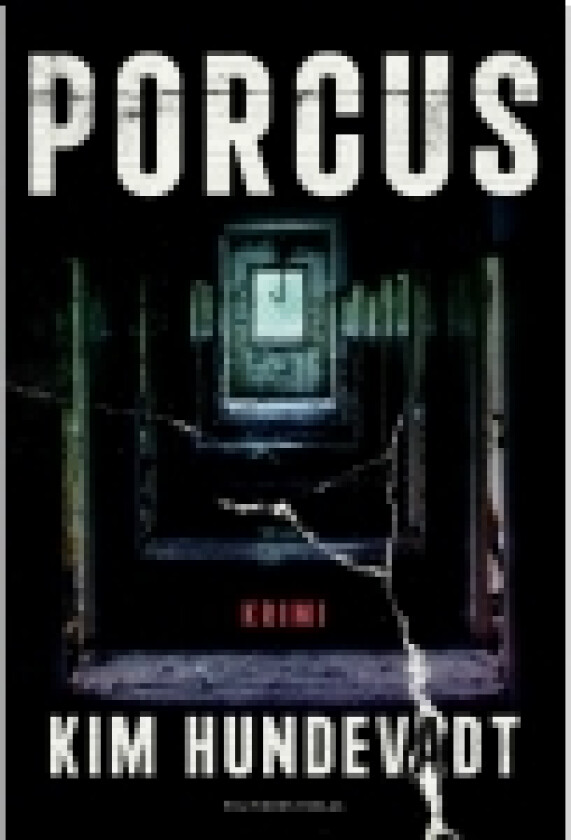 Porcus | Kim Hundevadt | Språk: Dansk