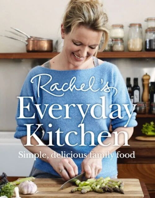 Rachel¿s Everyday Kitchen av Rachel Allen