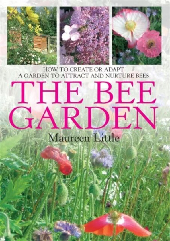 The Bee Garden av Maureen Little