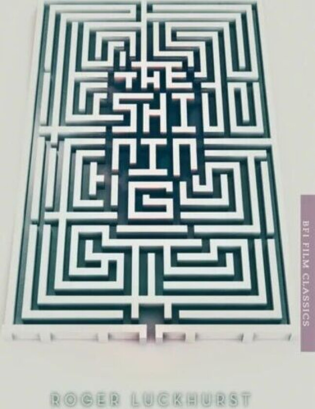 The Shining av Roger (Birkbeck University of London UK) Luckhurst