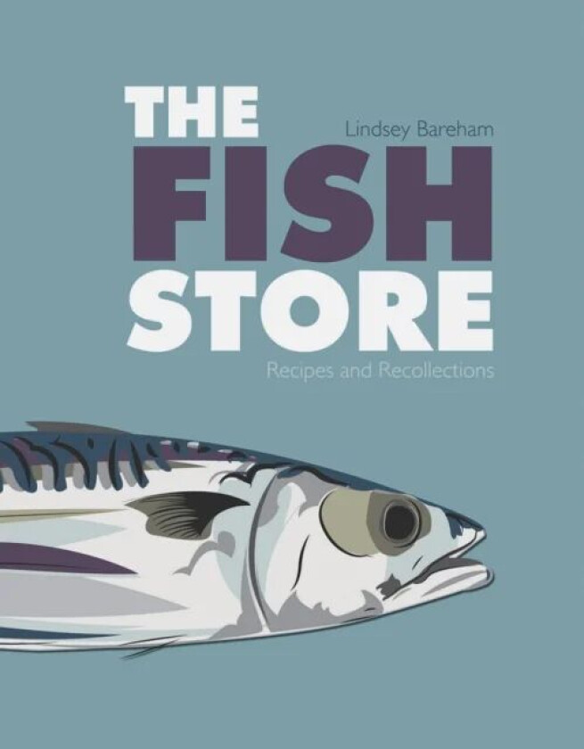 The Fish Store av Lindsey Bareham